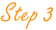 Step 3